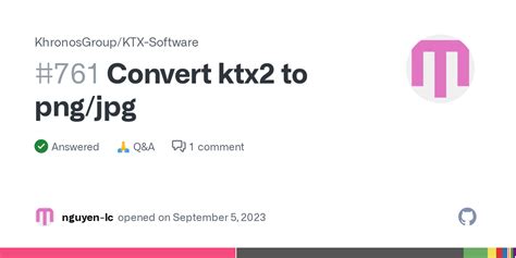 KTX stands for Khronos Texture Container and the current incarnation is v2. . Ktx2 to png